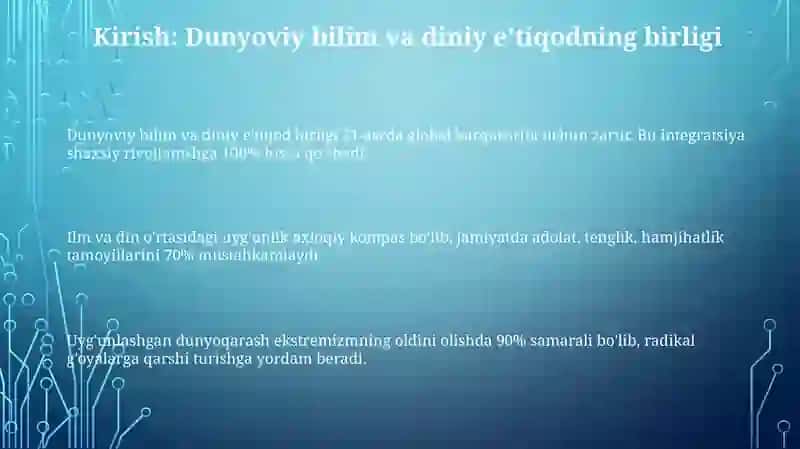 Dunyoviy bilim va diniy e'tiqod birligi 3
