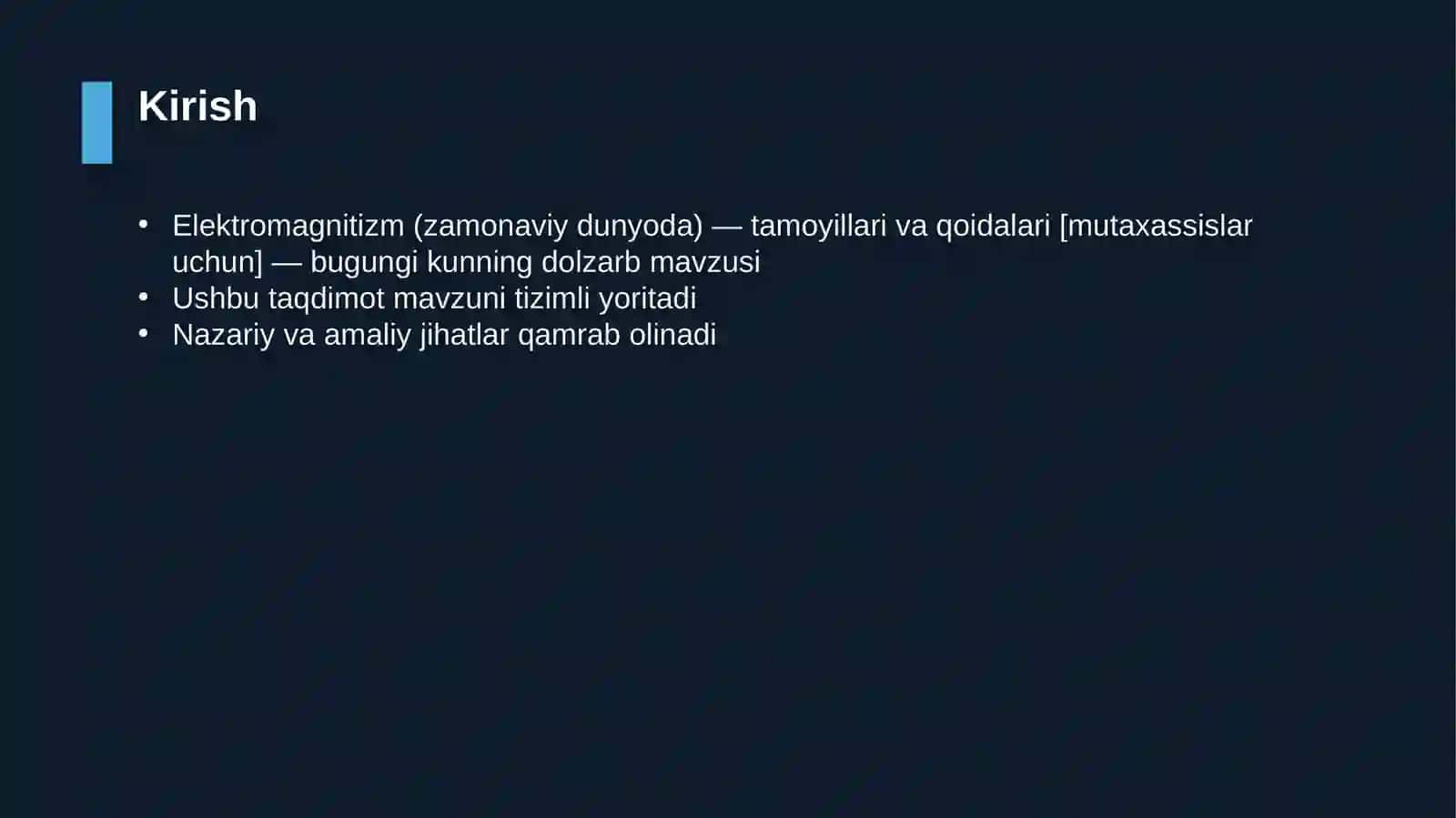 Elektromagnitizm (zamonaviy dunyoda) — tamoyillari va qoidalari [mutaxassislar uchun] 3