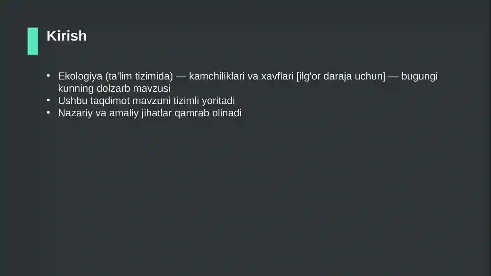 Ekologiya (ta'lim tizimida) — kamchiliklari va xavflari [ilg'or daraja uchun] 3