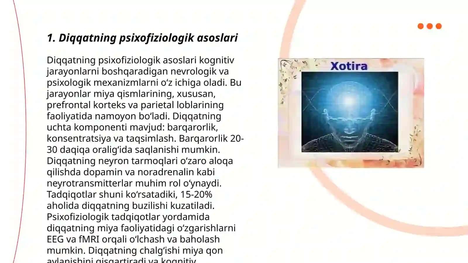 Diqqat va xotira psixofiziologiyasi 3