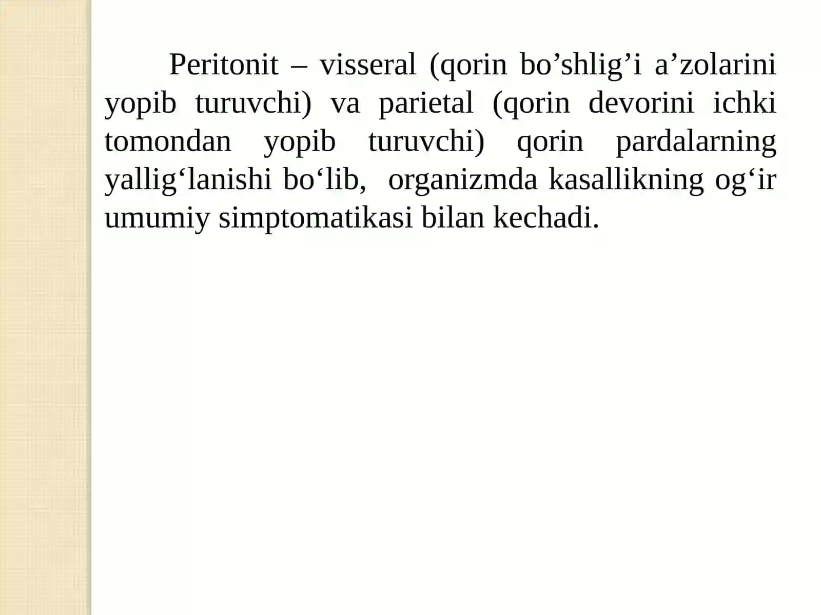 Peritonitlar.birlamchi va ikkilamchi.Peritonit asoratlari 3