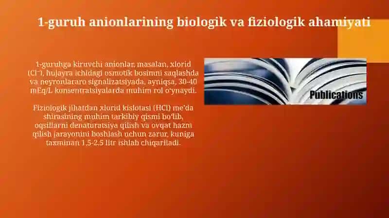 1, 2 va 3-guruh anionlarining biologik va fiziologik ahamiyati 3