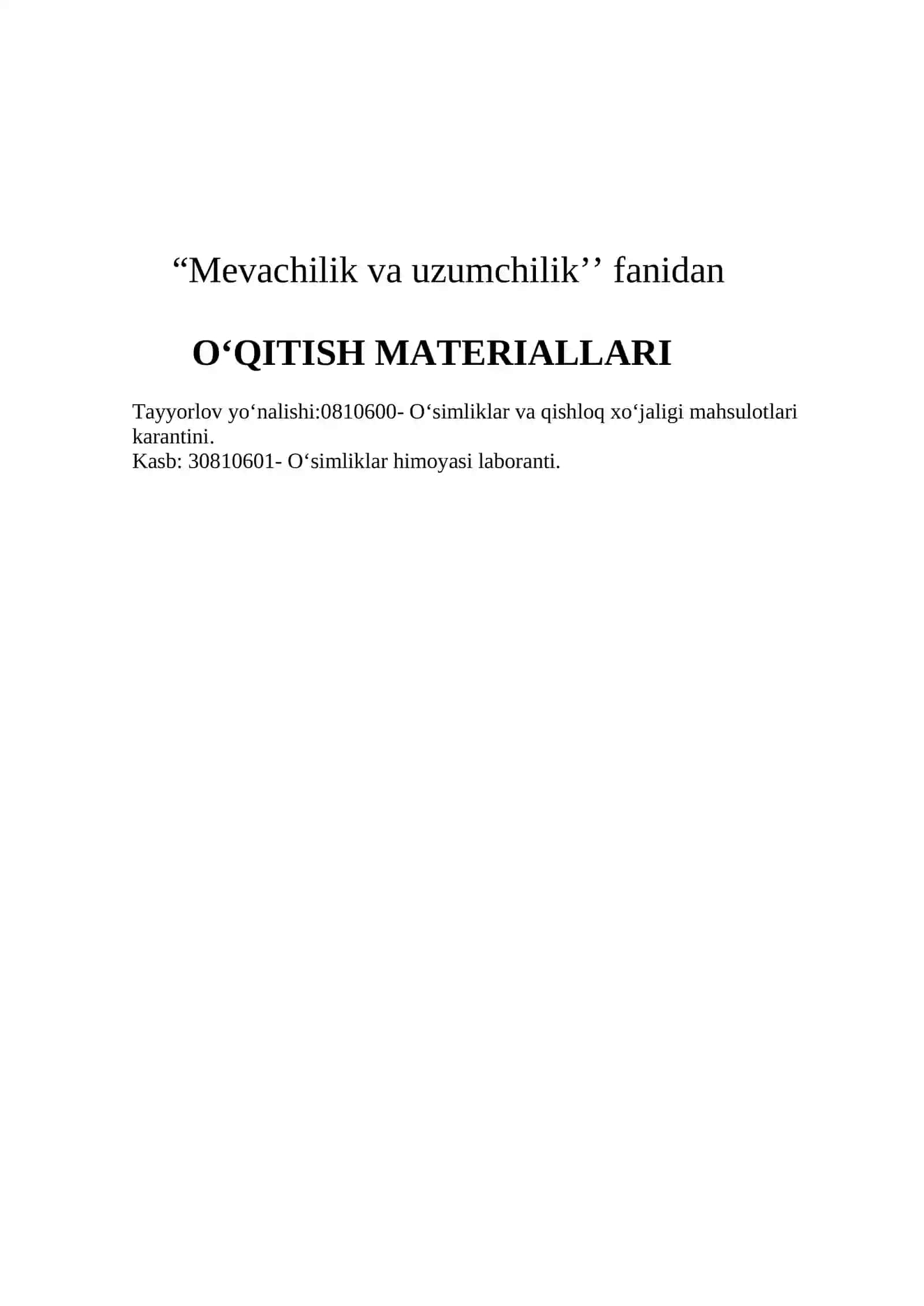“Mevachilik va uzumchilik’’ fanidan  O‘QITISH MATERIALLARI 3
