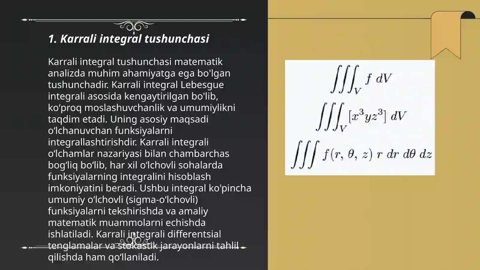 Karrali integral tushunchasi. Integralning xossalari va uni hisoblashga doir misollar 3