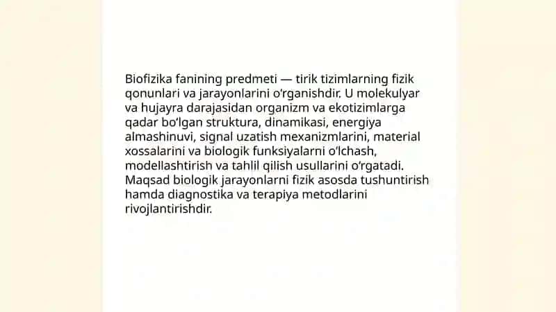 Biofizika fanining predmeti, maqsadi va vazifalari 3