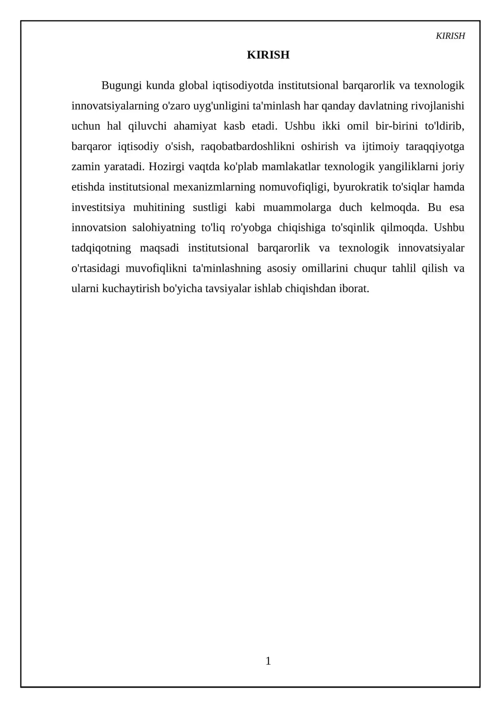 Institutsional barqarorlik va texnologik innovatsiyalar o'rtasidagi muvofiqlikni ta'minlashning asosiy omillari nimalardan iborat? 3