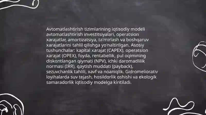Avtomatlashtirish tizimlarining iqtisodiy modellari: Xarajat-foyda tahlili gidromeliorativ loyihalarda 3
