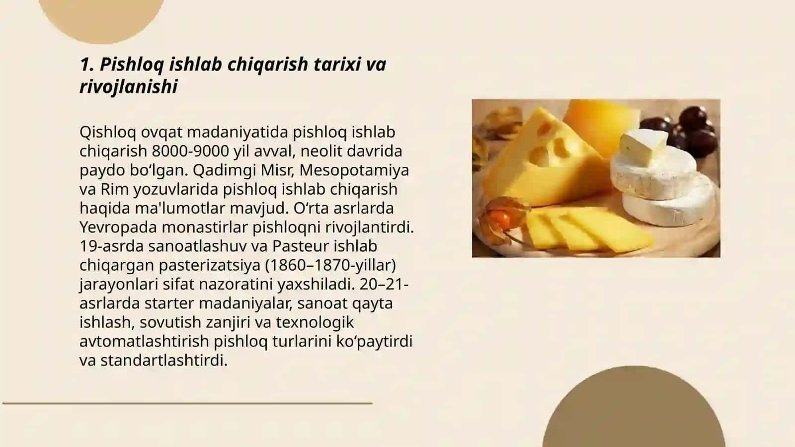 Pishloq ishlab chiqarish tarixi va rivojlanishi 3