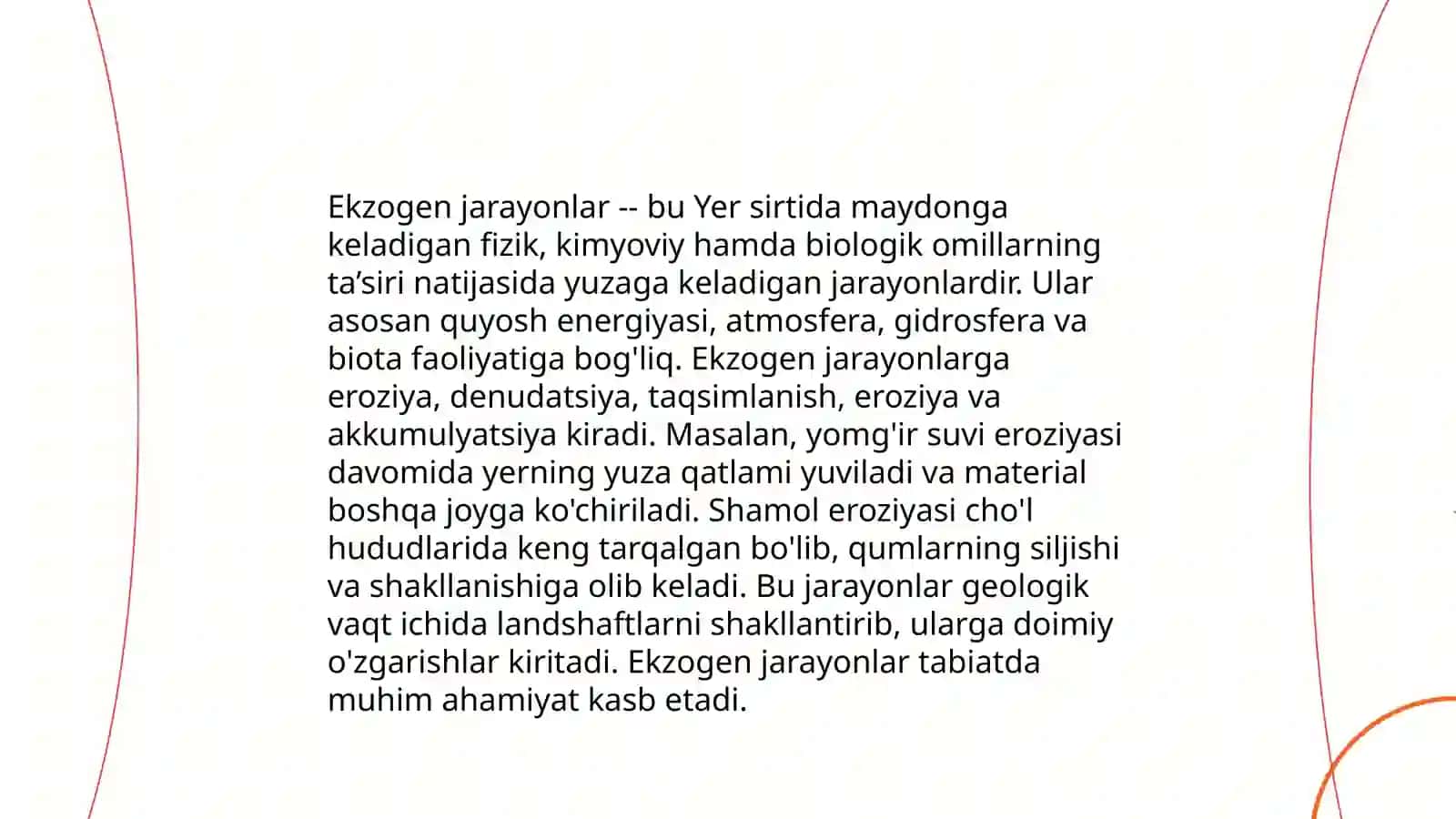 Ekzogen jarayonlar. Nurash va relief. Shamolning geologik ishi. Oqar suvlarning geologik ishi. Flyuvial relyef shakllari. Karst jarayonlari va Karst relyefi 3