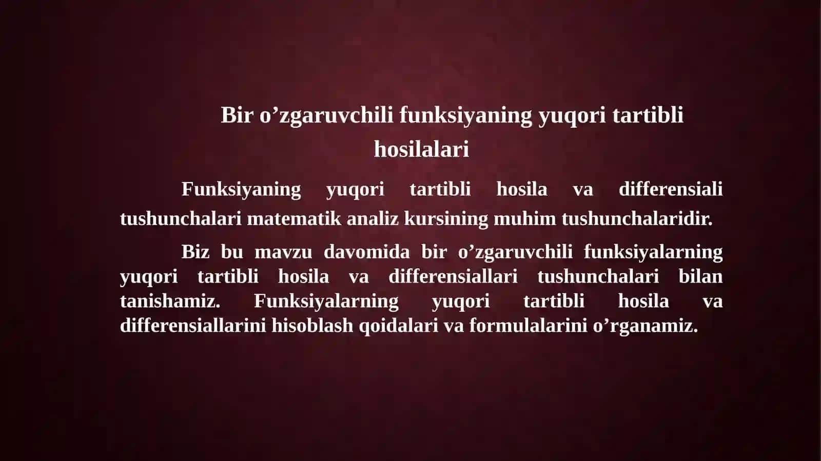 Yuqori tartibli hosila va differensiallar 3