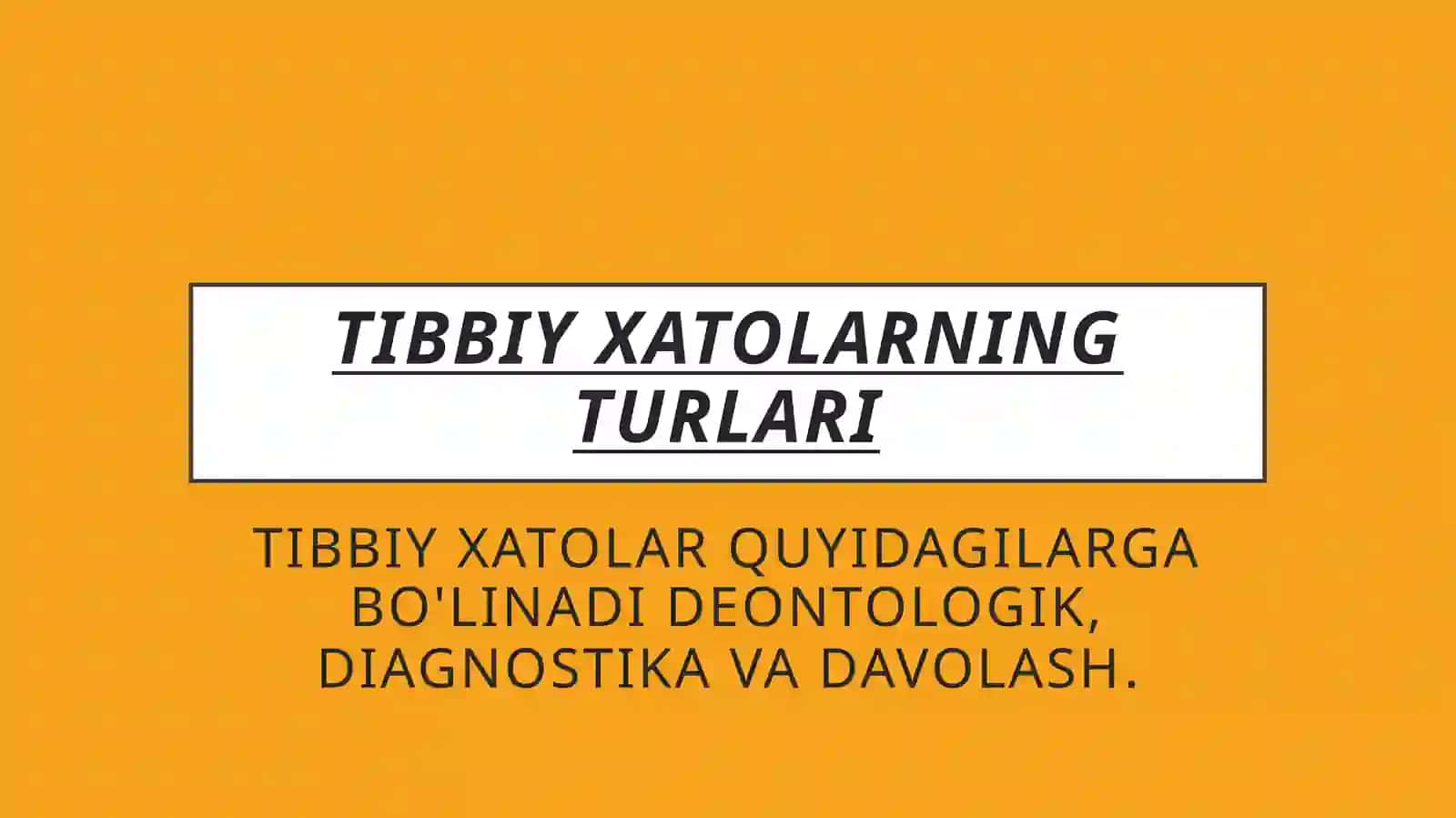 Tibbiyxato.Yatrogentushunchasi.Yatrogenlikvayatrogenomillar 3