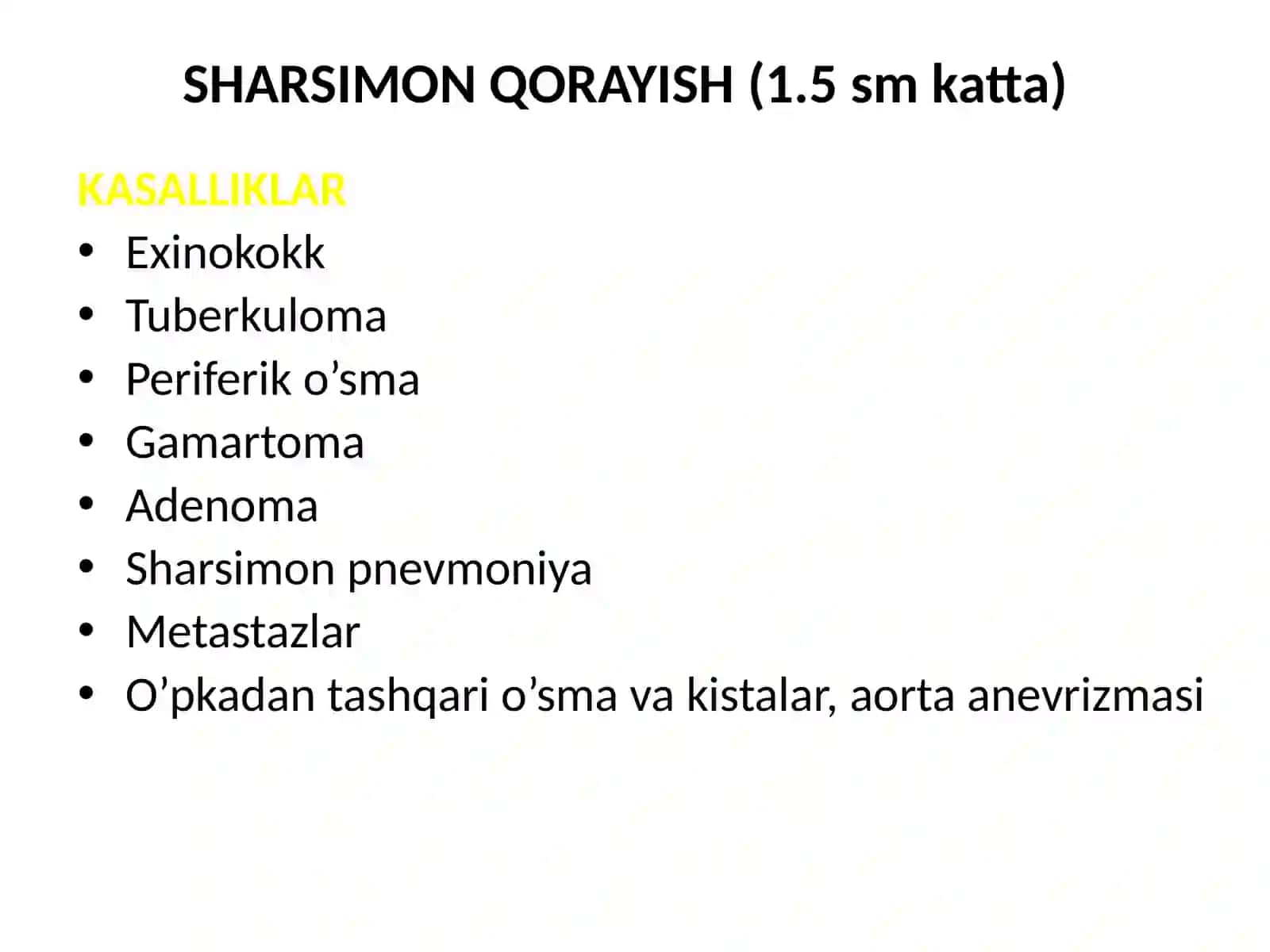 O’pka rentgenologik sindromi–Sharsimon soyalanish 3