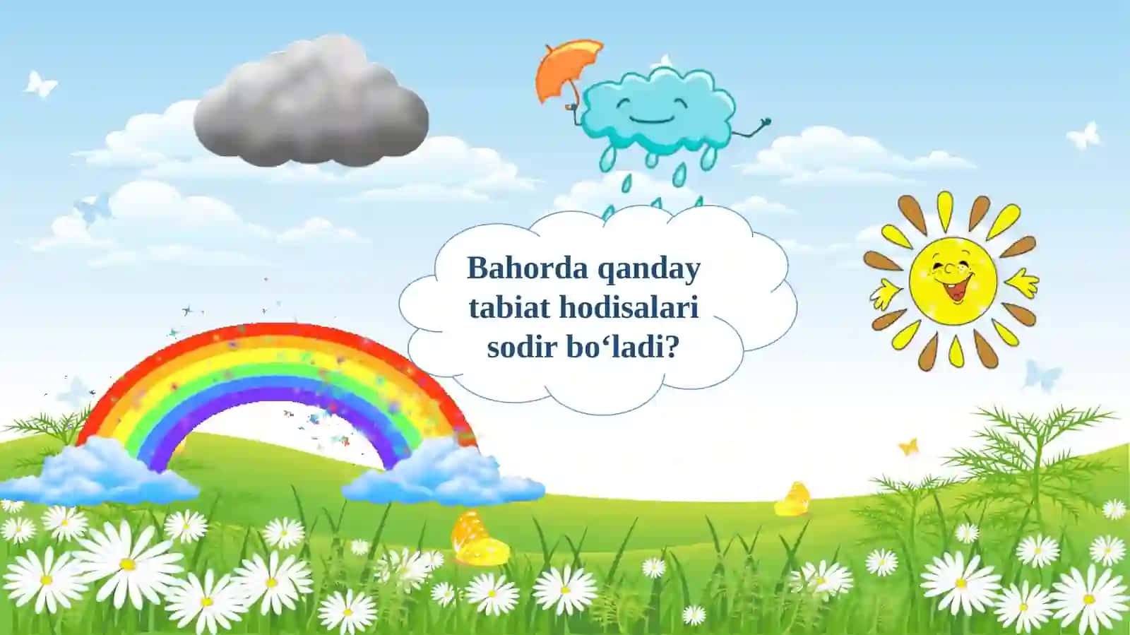 Bahorda tabiatda qanday o‘zgarishlar bo‘ladi? 3