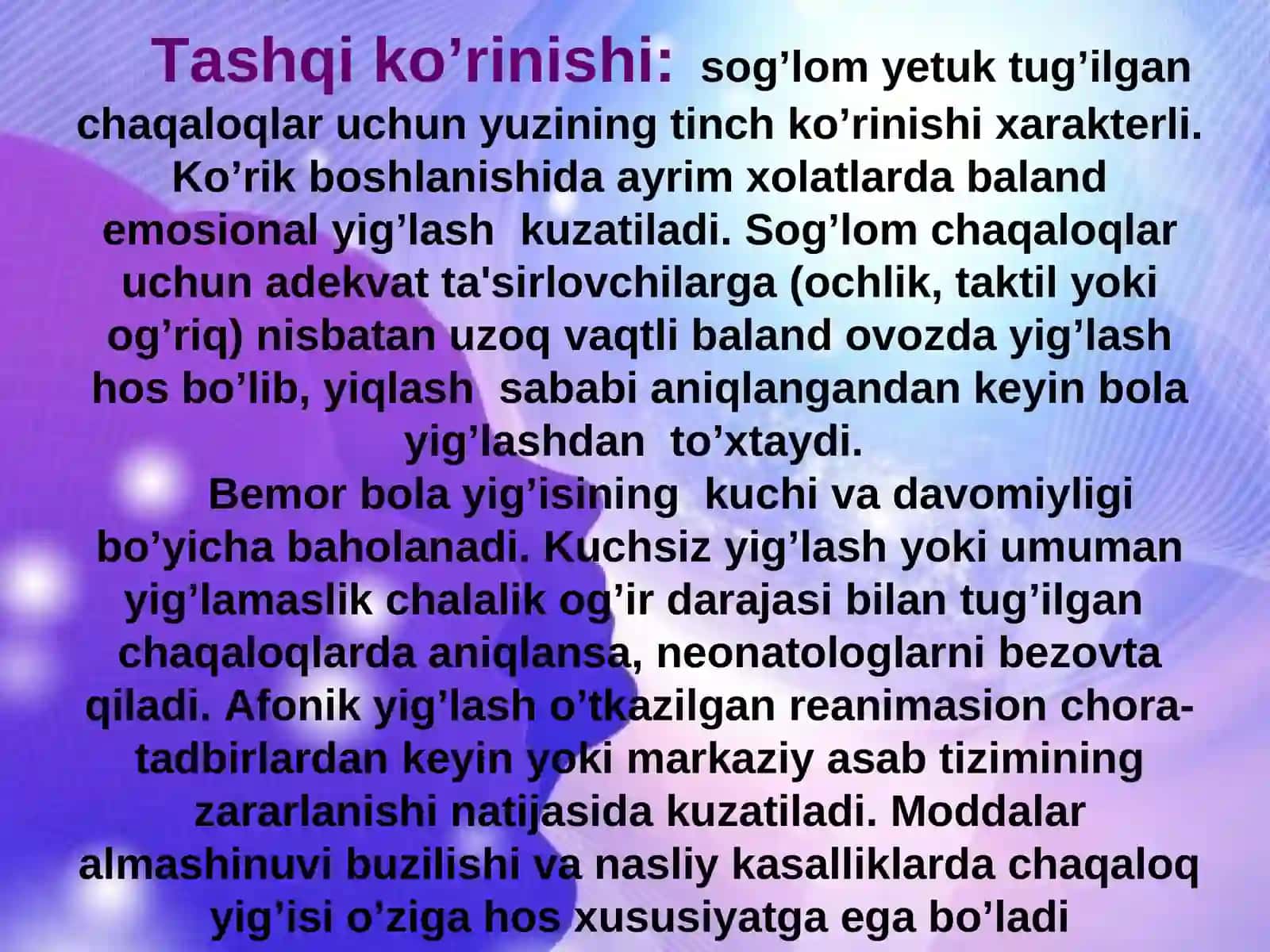 CHAQALOQLIK DAVRI FIZIOLOGIYASI. MOSLASHISH DAVRI XUSUSIYATLARI. YETUK TUG’ILGAN CHAQALOQLARNI PARVARISHLASH USULLARI 3