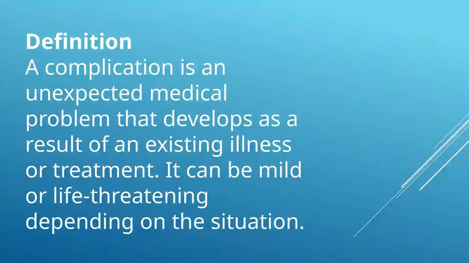 Research into complication 3