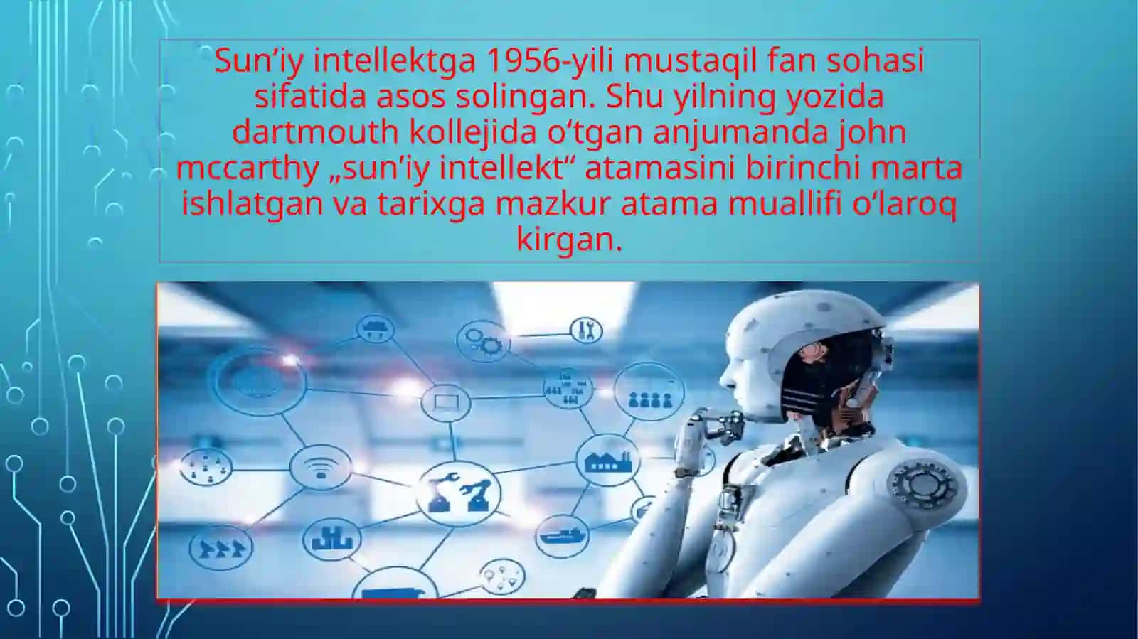 Sun’iy intellektning rivojlanish tarixi va qo’llash sohalari 3