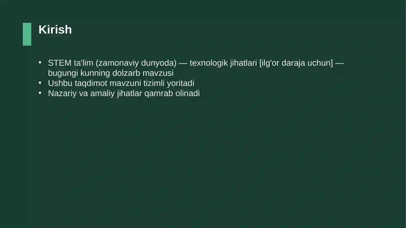 STEM ta'lim (zamonaviy dunyoda) — texnologik jihatlari [ilg'or daraja uchun] 3