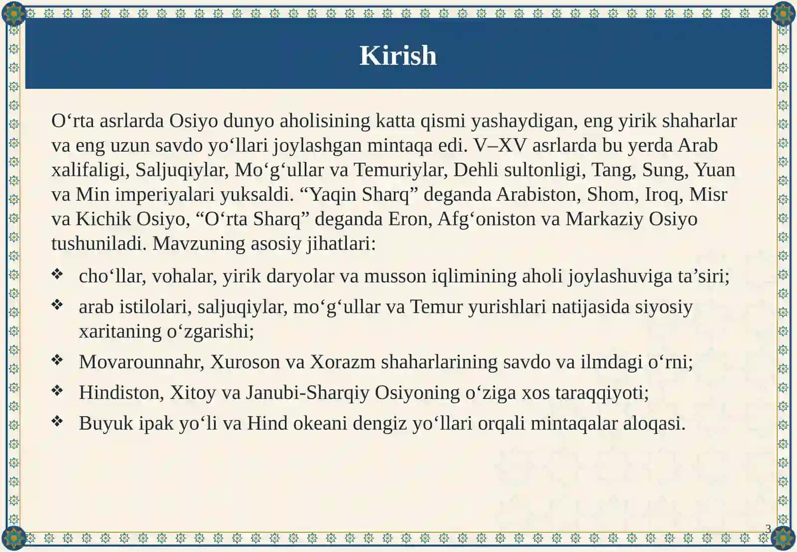Osiyo, O‘rta va Yaqin Sharq mamlakatlarining o‘rta asrlardagi tarixiy geografiyasi. 3