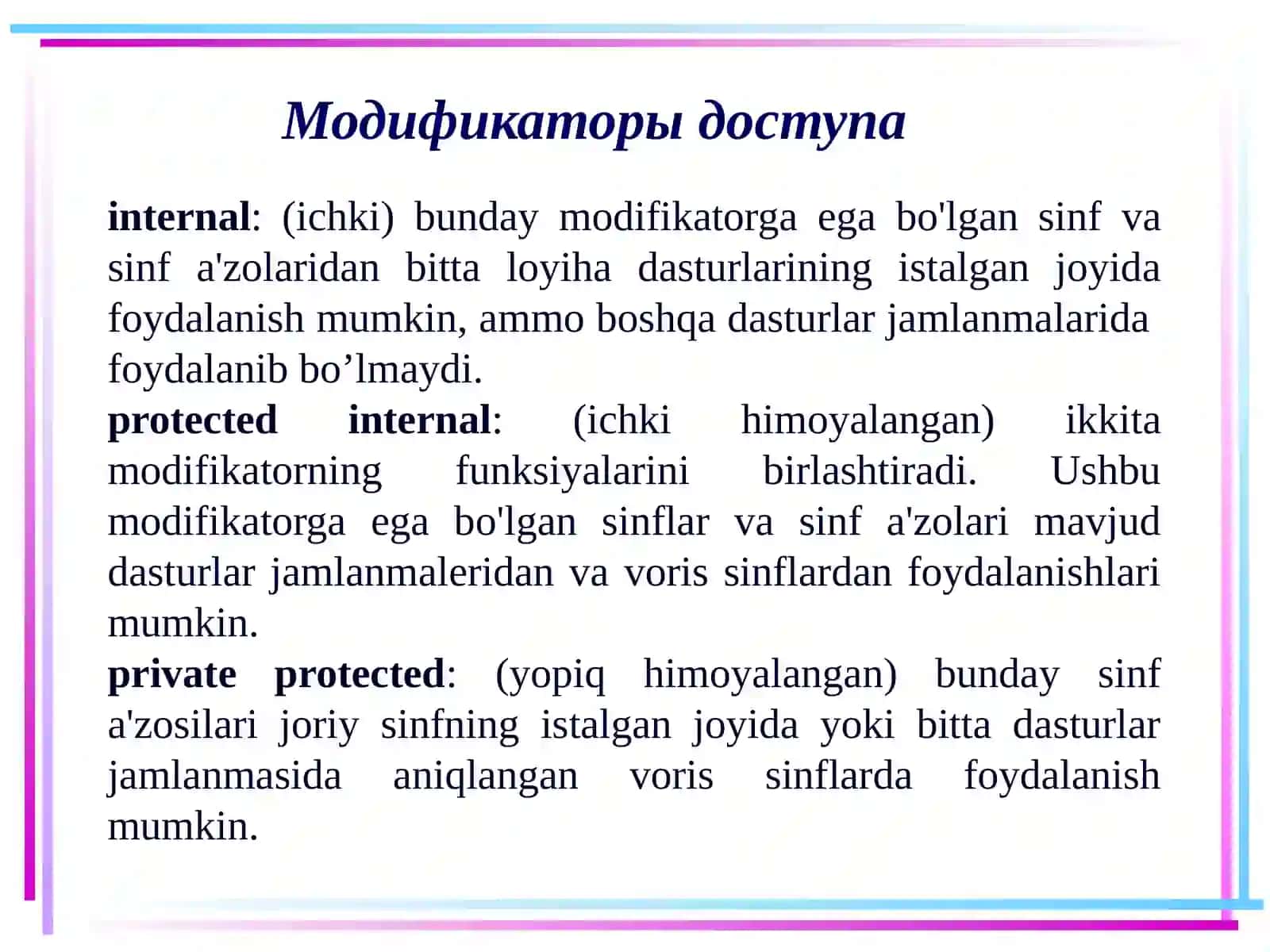 Модификаторы доступа(kirishmodifikatorlari) 3