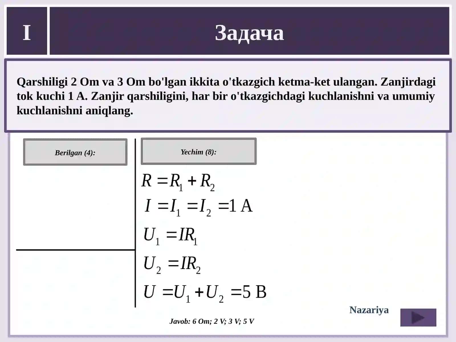 Fizika - O'tkazgichlarning ketma-ket ulanishi 3