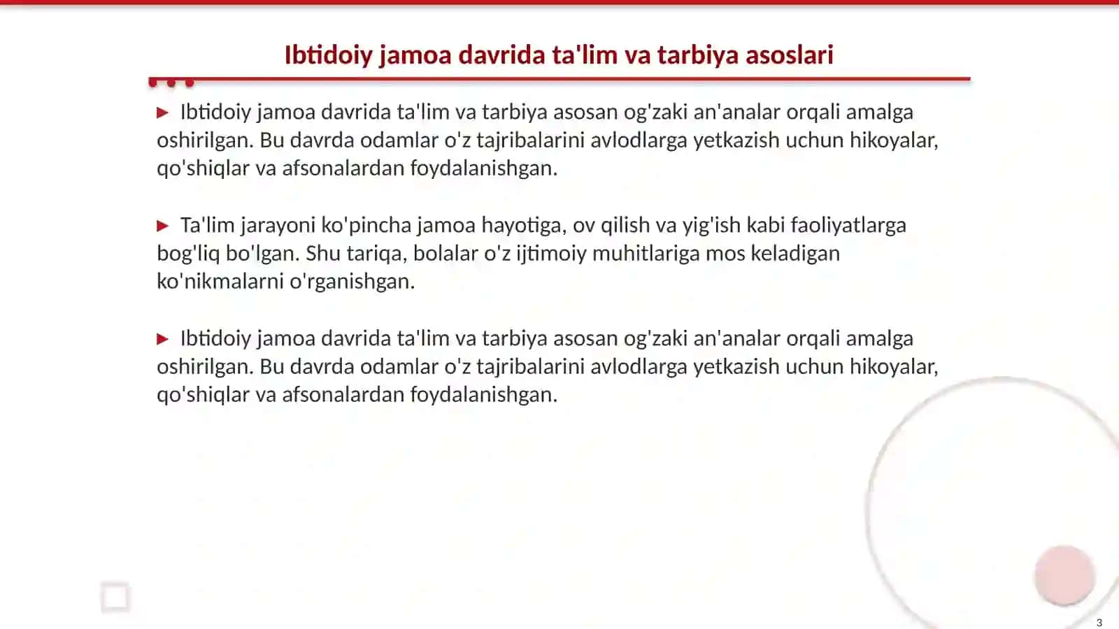 Ibtidoiy jamoa va quldorlik davrida ta'lim-tarbiya va maorif, pedagogik fikrlar taraqqiyoti haqida yoritish 3