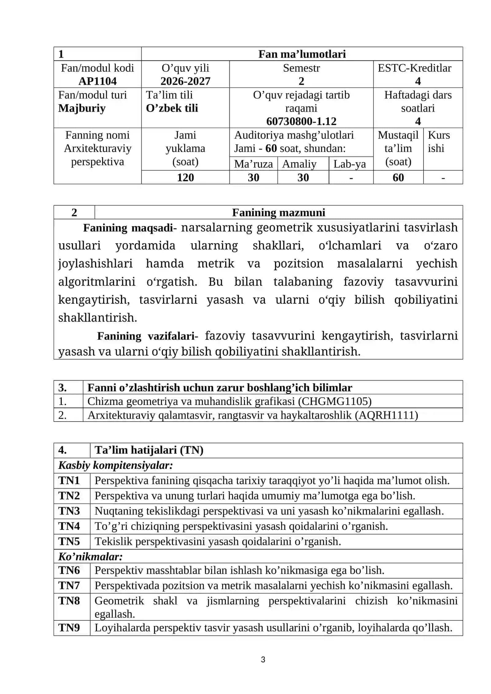 Arxitekturaviy perspektiva fanining o‘quv dasturi arxitektura yodgorliklarini rekonstruksiya va restavratsiya qilish yo‘nalishida tahsil oluvchi talabalar uchun mo‘ljallangan 3