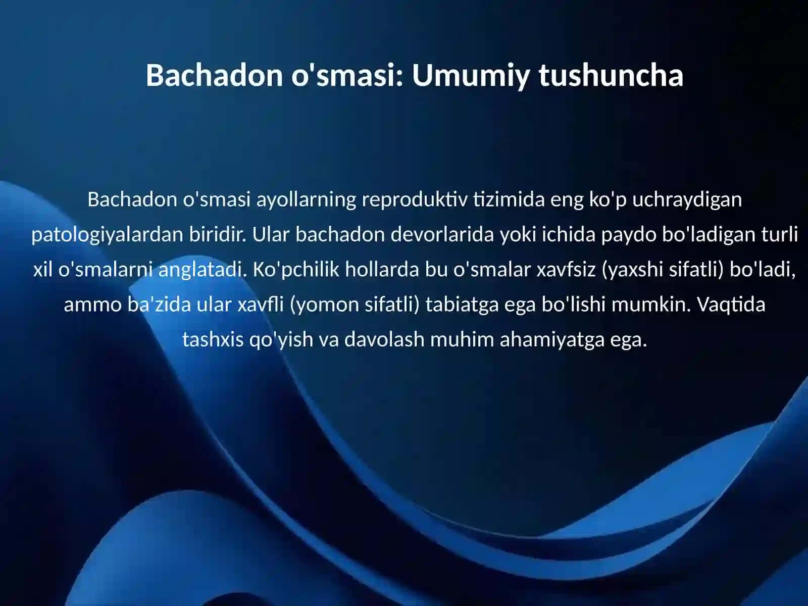 Ayollar reproduktiv a'zolari o'smalari: Bachadon o'smasi 3