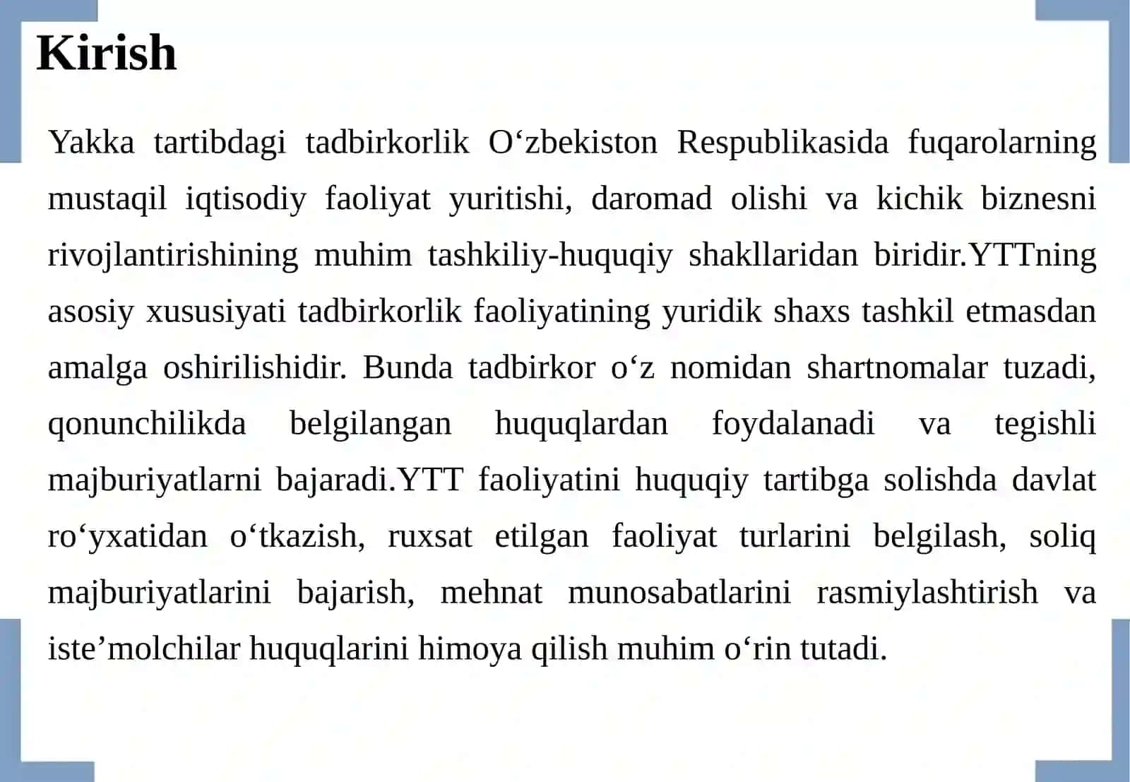 YTT FAOLIYATINI HUQUQIY TARTIBGA SOLISH: DAVLAT RO‘YXATI, RUXSAT ETILGAN FAOLIYAT TURLARI VA YURIDIK SHAXS TASHKIL ETGAN TADBIRKORLARDAN FARQI 3