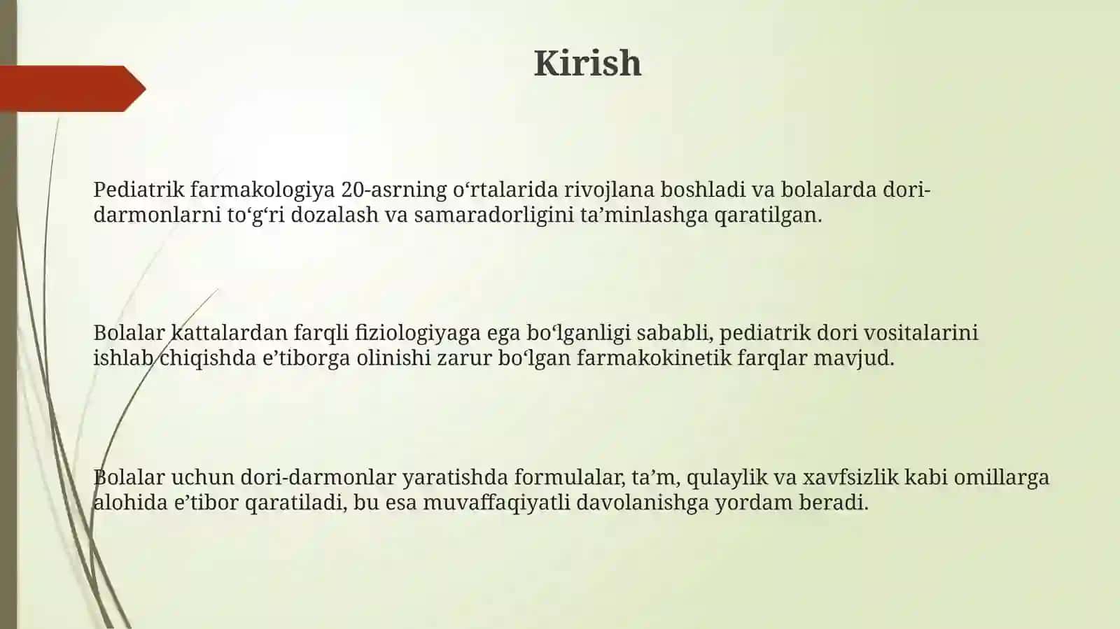 Bolalar amaliyotida foydalanish uchun dorivor vositalarini yaratish 3
