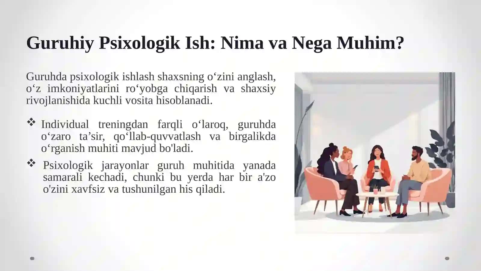 PSIXOLOGIK ISHNING GURUHIY SHAKLINING AFZALLIKLARI 3