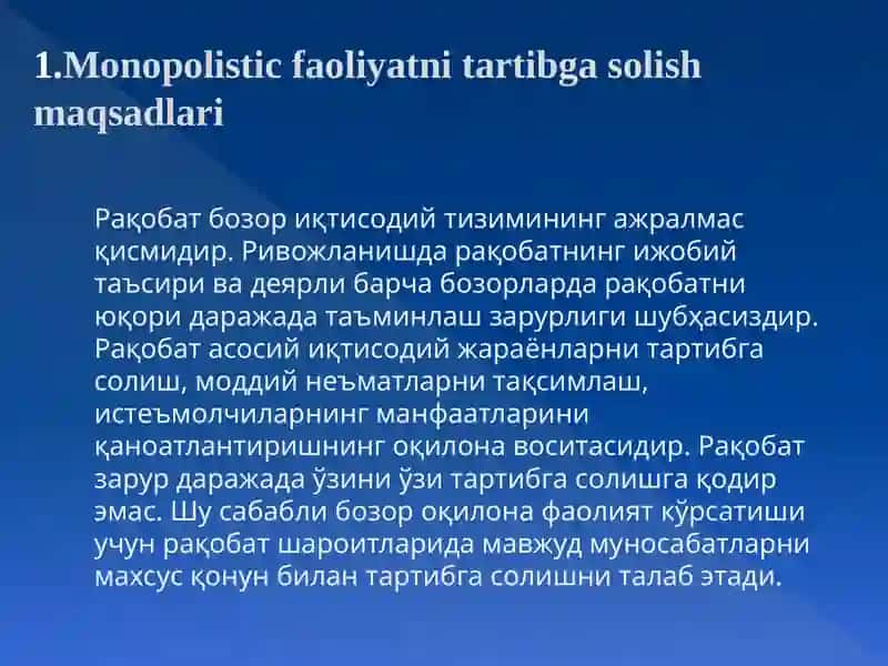 “Iqtisodiyotda monopolistic faoliyatni tartibga solish maqsadlari va yo’nalishlari.’’ 3