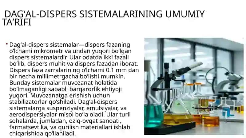 Dagʻal-disperssistemalarining xossalari va ularni tibbiyot va farmakologiyada ishlash 3