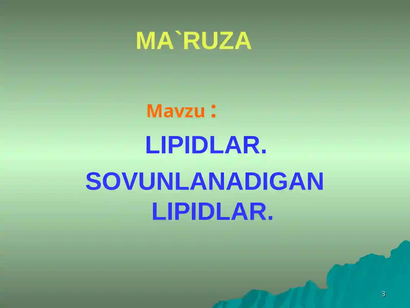 LIPIDLAR. SOVUNLANADIGAN LIPIDLAR 3