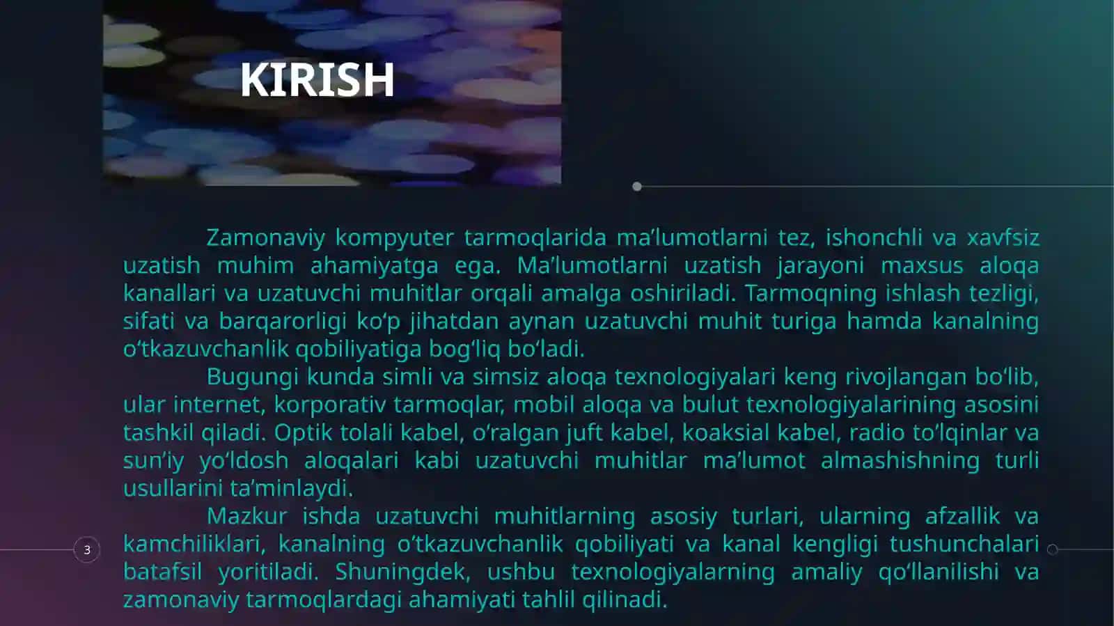 Uzatuvchi muhitlar. Kanalning o'tkazuvchanlik qobiliyati. 3