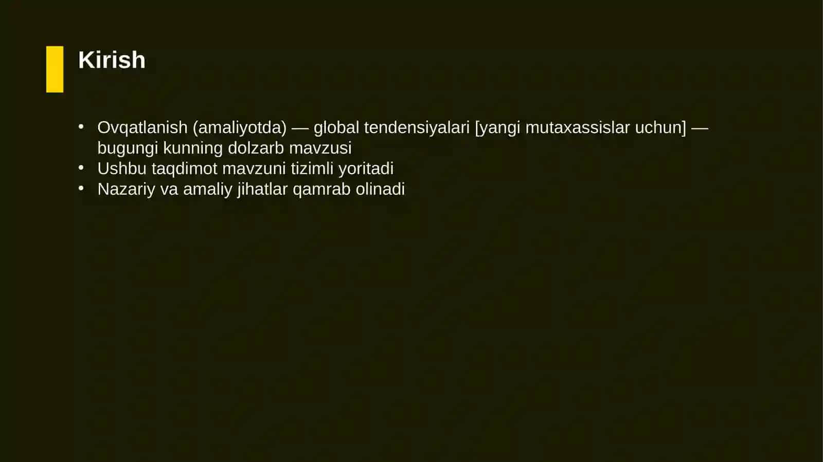Ovqatlanish (amaliyotda) — global tendensiyalari [yangi mutaxassislar uchun] 3