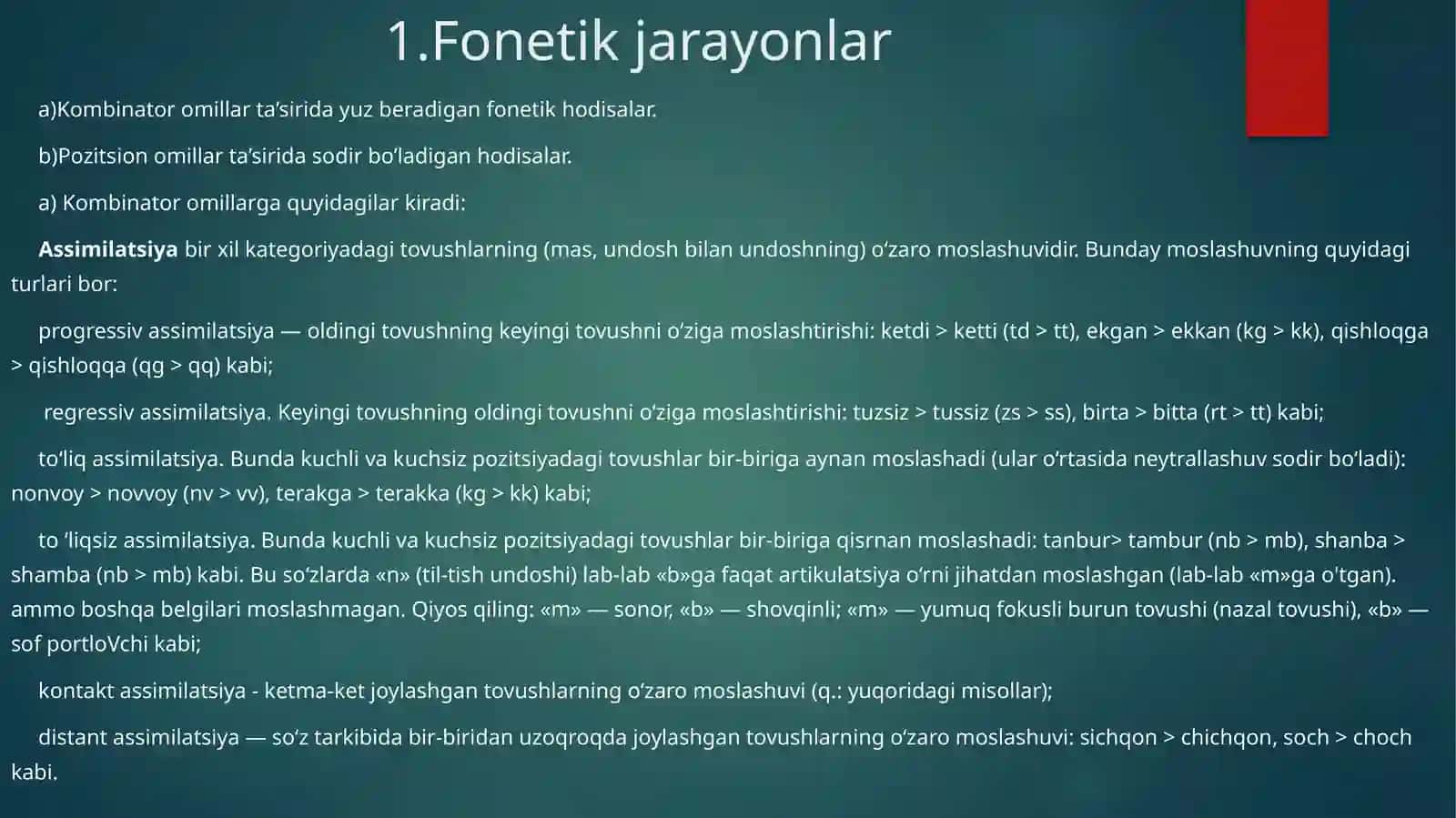Fonetik jarayonlar. Fonemaning variantlashuvi. 3