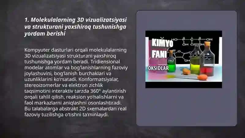 Kimyo fanini kompyuter dasturlaridan oʻrganishning afzalliklari 3
