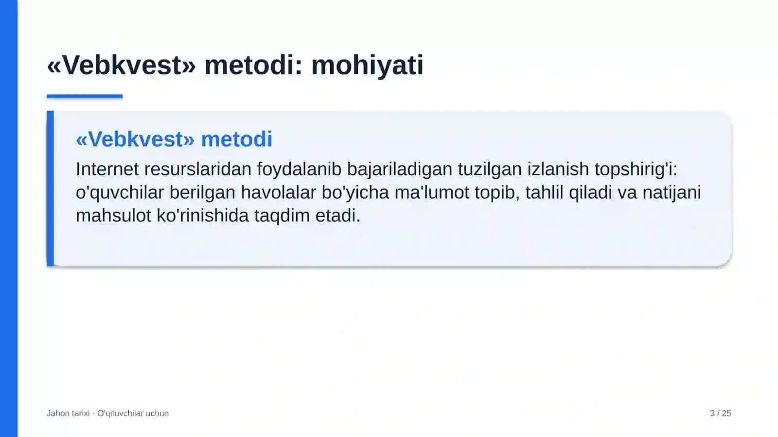 jahon tarixi darslarida vebkvest metodidan foydalanish 7327 3