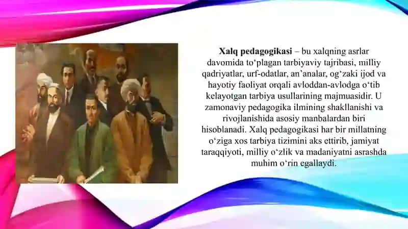 Xalq pedagogikasi manbalarining tarixiy ifodasi (TAQDIMOT) 3
