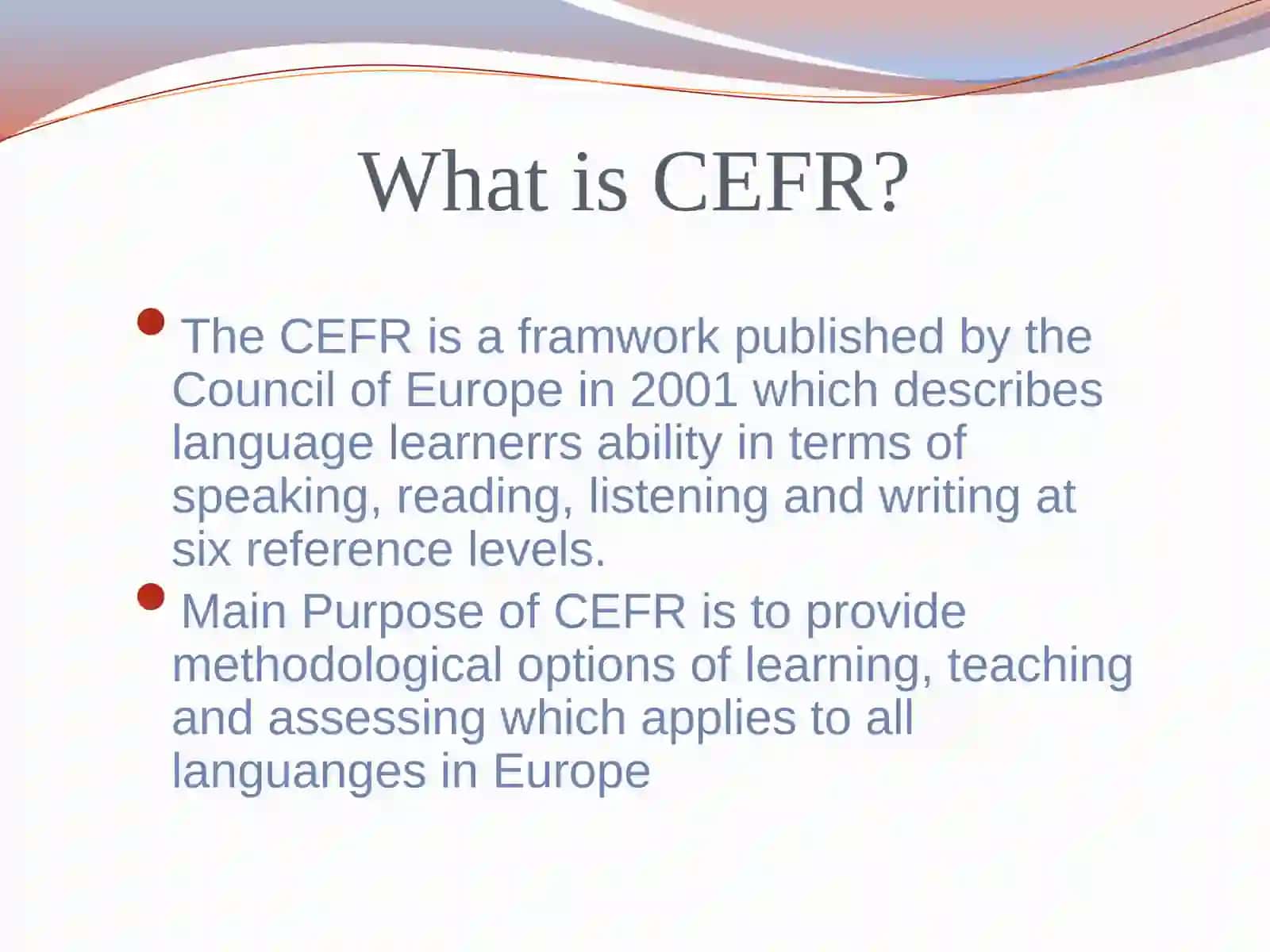 COMMON EUROPEANFRAMEWORKOF REFERENCR (CEFR) 3