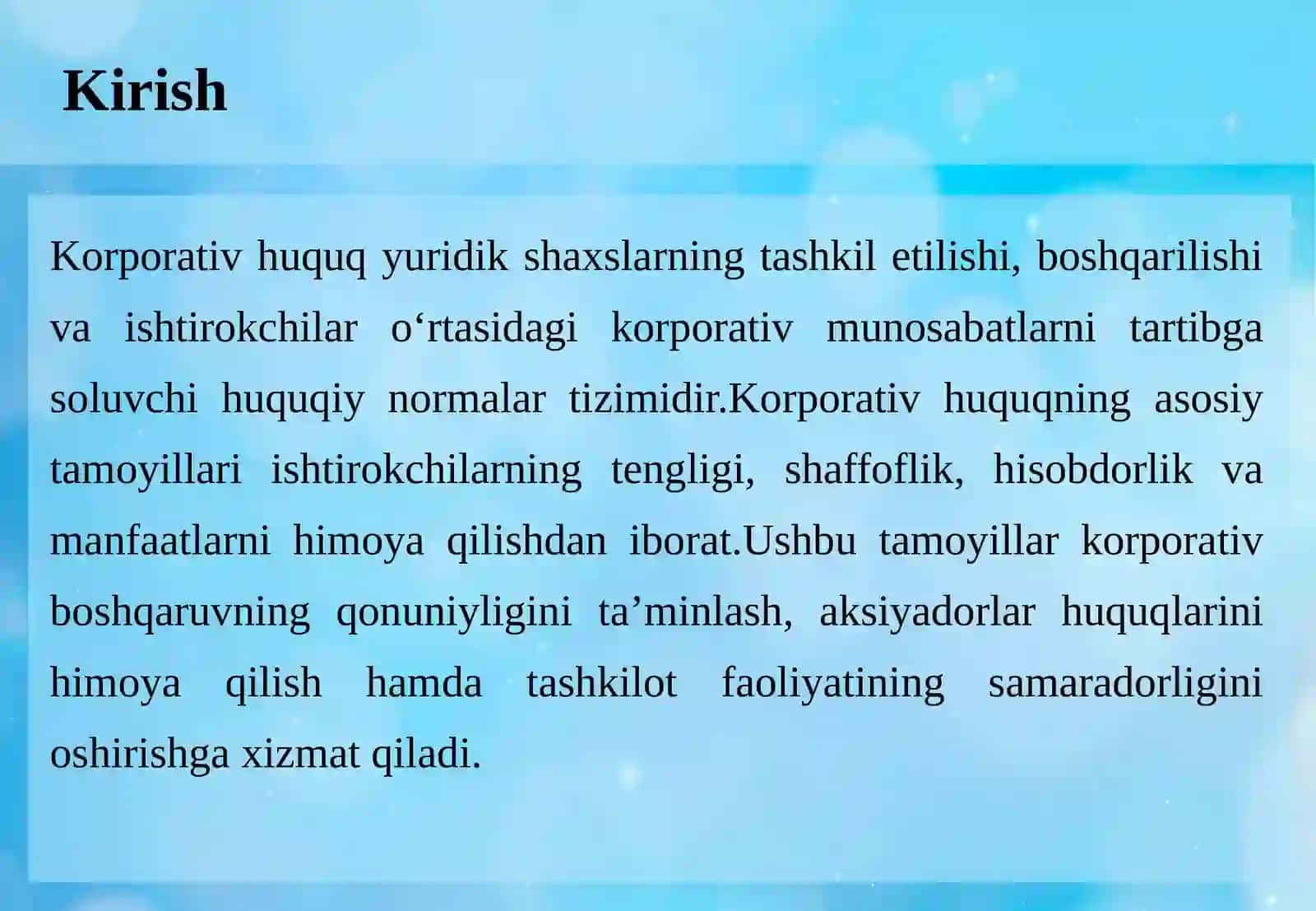 Korporativ huquqning asosiy tamoyillari ishtirokchilarning tengligi, shaffoflik, hisobdorlik va manfaatlarni himoya qilish.pptx 3
