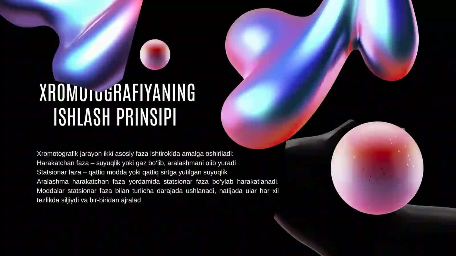 XROMOTOGRAFIK TAHLILNING ASOSIY TAMOYILLARI 3
