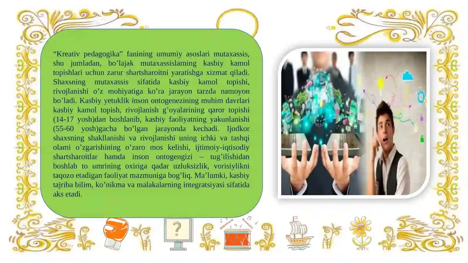 Kreativ Pedagogika Fanini O`qitishda Pedagogik Texnologiyalardan Foydalanish 3