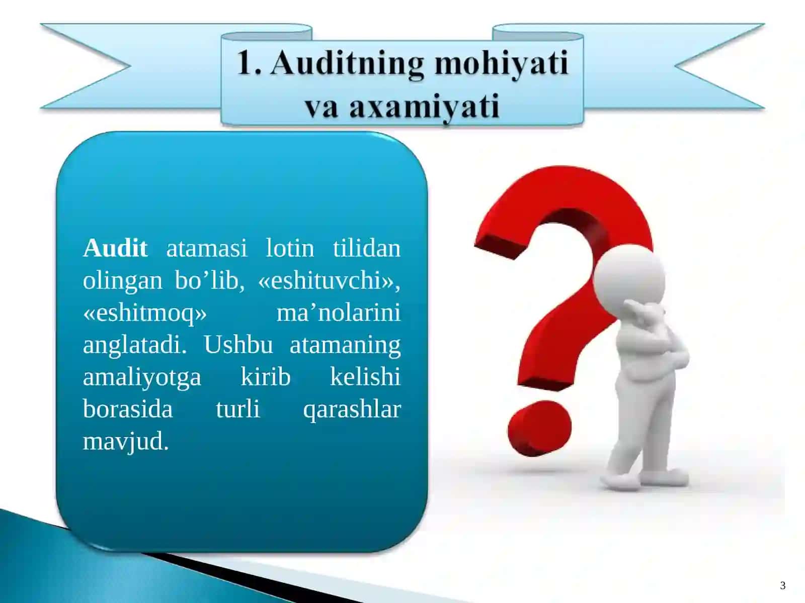 «AUDITNING MOHIYATI, UNING MAQSADI VA VAZIFALARI» 3