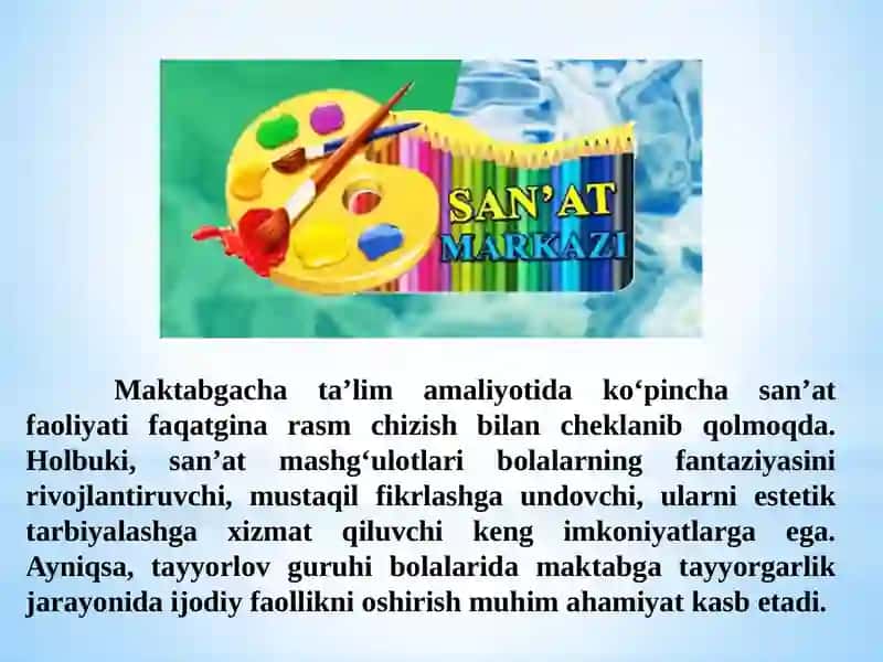 Tayyorlov guruhi uchun “San’at” rivojlanish markazida bolalarning ijodiy qobiliyatlarini rivojlantiruvchi mashqlar to‘plamini yaratish 3