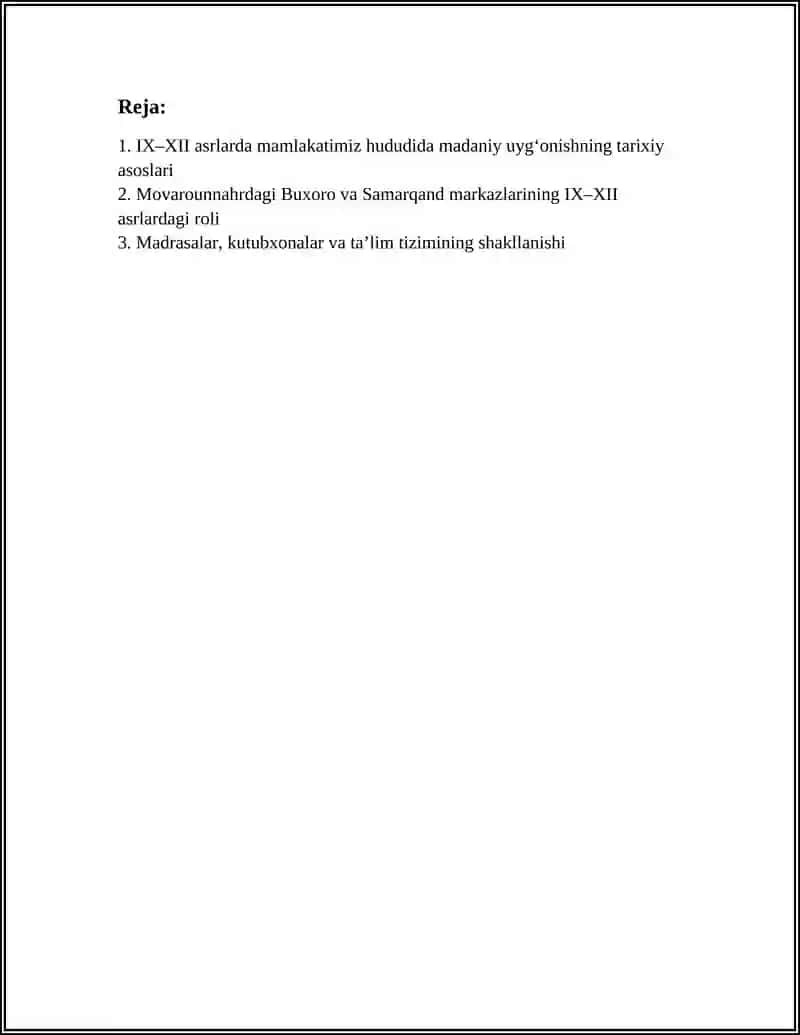 IX-XII ASRLARDA MAMLAKATIMIZ HUDUDIDA RO‘Y BERGAN MADANIY UYG‘ONISH (RENESSANS).BUYUK ALLOMALARNING JAHON SIVILIZATSIYASIGA QO‘SHGAN HISSASI 3