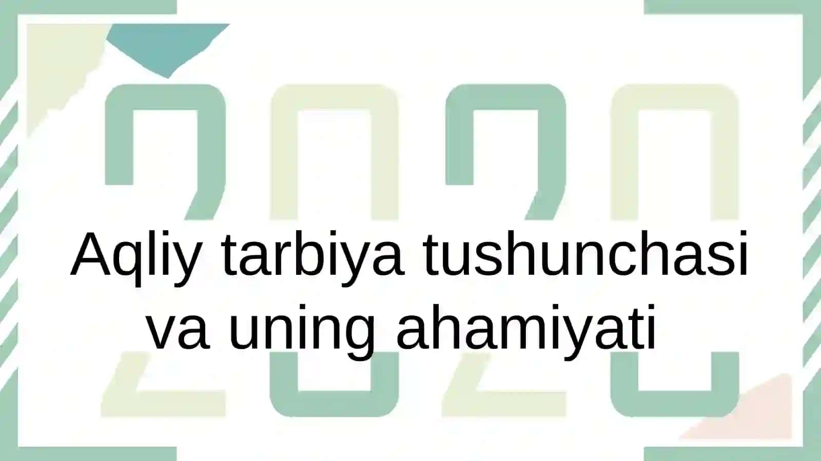 O'quvchilarning aqliy tarbiyasi 3