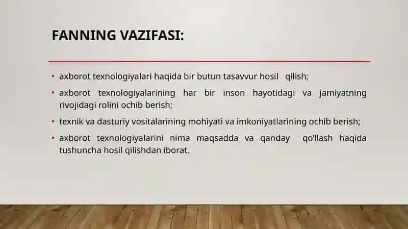 Axborot texnologiyalari fanining predmeti, maqsadi va vazifalari 3