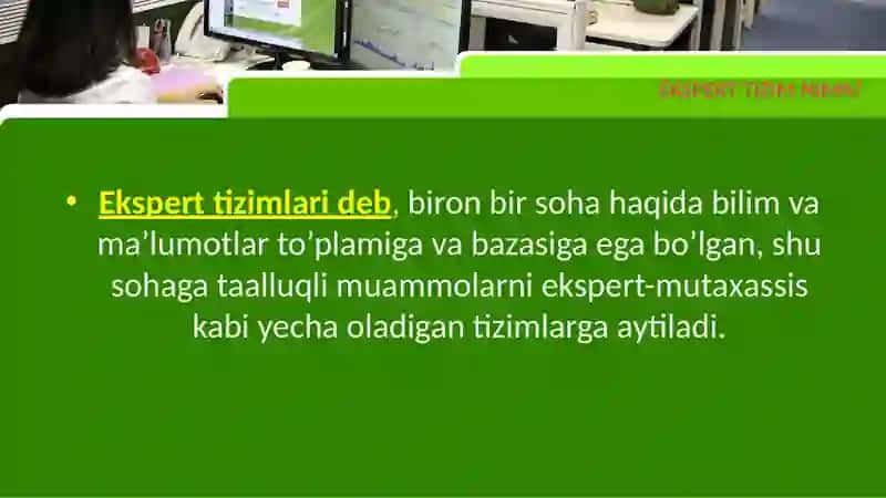 Ekspert tizimlarning asosiy turlari va ishlatilish sohalari 3