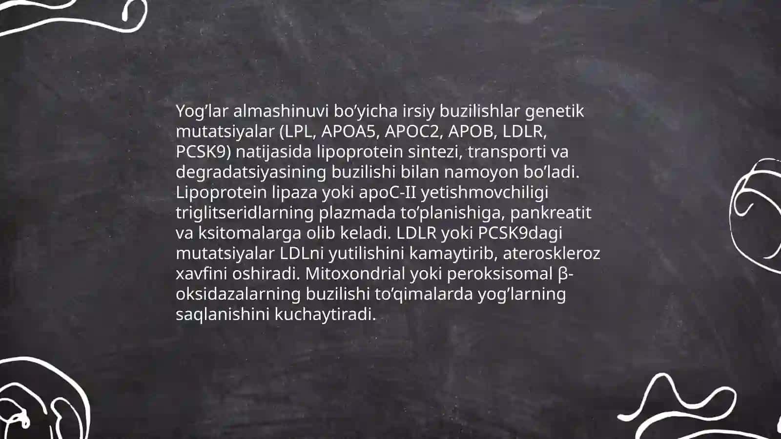 Yog'lar almashinuving irsiy buzulishlari pataligik fizialogiyasi 3